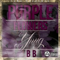 Purple Flowers - Single - Yung Bb