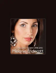 Melanie Endecott सुनें, म्यूज़िक वीडियो देखें, बायो पढ़ें, दौरे की तारीखें और बहुत कुछ देखें!