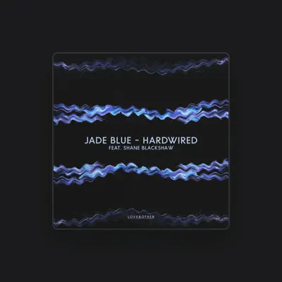 Listen to Jade Blue, watch music videos, read bio, see tour dates & more!