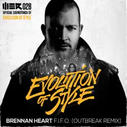 F.I.F.O (Outbreak Remix) - Single - Brennan Heart