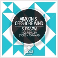 Supasaw! (Remixes) - Single - Aimoon & Offshore Wind