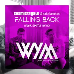 Falling Back (Mark Sixma Remix) - Single - Cosmic Gate