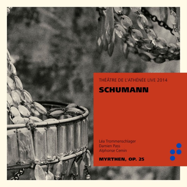 Schumann - Théâtre de l'Athénée Live 2014