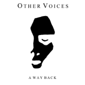 A Way Back - Other Voices