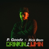 Drinkin & Limin (feat. Rick Ram) - Single - P Goodz