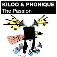 The Passion - Single - Kiloo & Phonique