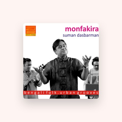 Listen to Suman Dasbarman, watch music videos, read bio, see tour dates & more!