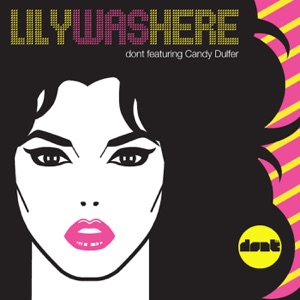 Lily Was Here - Single
