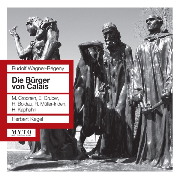 Wagner-Régeny: Die Bürger von Calais (Live 1958)