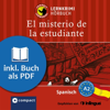 El misterio de la estudiante: Compact Lernkrimis - Spanisch A2 - Mario M. Gijón
