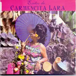 Éxitos de... Carmencita Lara - Carmencita Lara