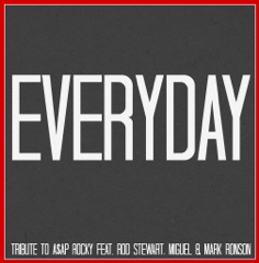 Everyday (In the Style of a$AP Rocky Feat. Rod Stewart, Miguel & Mark Ronson) [Karaoke Version]