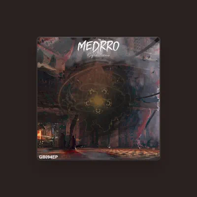 Listen to Medrro, watch music videos, read bio, see tour dates & more!