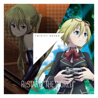 TWINKle MAGIC リーゼロッテ=シャルロック(CV.東山奈央)&セリナ=シャルロック(CV.洲崎綾) - ReStart "The World" (Duet Version)
