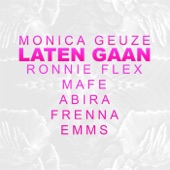 Laten Gaan (feat. Ronnie Flex, Mafe, Abira Benotti, Frenna & Emms) artwork