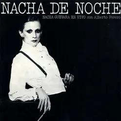 Nacha de Noche (En Vivo con Alberto Favero) - Nacha Guevara