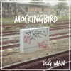 Mockingbird - Single