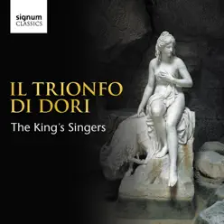Il Trionfo di Dori - King's Singers Il Trionfo di Dori - King's Singers
