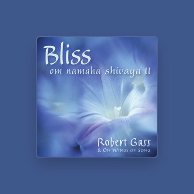 Listen to Robert Gass and On Wings of Song, watch music videos, read bio, see tour dates & more!