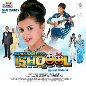 Dance, Dosti Aur Ishqool (Original Motion Picture Soundtrack) - EP