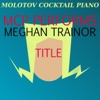 Molotov Cocktail Piano