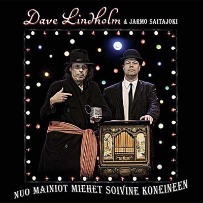 Minun nimi on nimessun - Dave Lindholm & Jarmo Saitajoki | Shazam