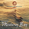 The Sounds of Monterey Bay - 群星