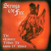 The Acoustic Tribute To Guns N' Roses: Strings of Fire - Stripped Down Sounds