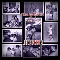 Time of My Life, Pt. 1 (The Past) - EP - Hush!