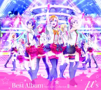 μ's Best Album Best Live! Collection Ⅱ by μ's album reviews, ratings, credits