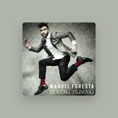 Listen to Manuel Foresta, watch music videos, read bio, see tour dates & more!