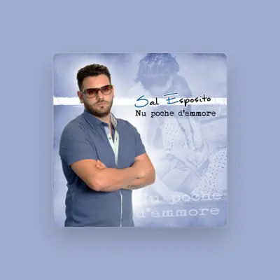 Listen to Sal Esposito, watch music videos, read bio, see tour dates & more!