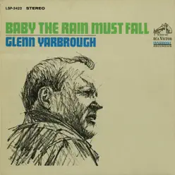 Baby the Rain Must Fall - Glenn Yarbrough