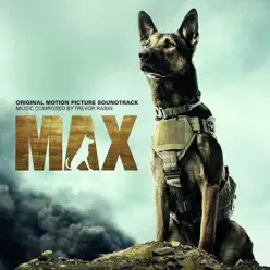 Max (Original Motion Picture Soundtrack) - Trevor Rabin Max (Original Motion Picture Soundtrack) - Trevor Rabin