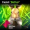 Better - Faskil lyrics