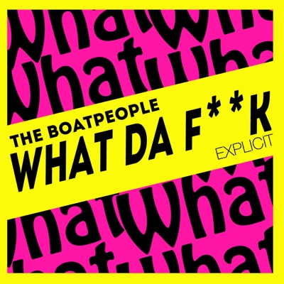 What da Fuck - Single