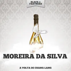 A Volta De Chang-Lang - Moreira da Silva