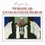 Semahlar - Çocuklar, Göçler, Balıklar