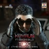 Toxic (The Bounce Mix) [feat. Bakshi Billa] - Single