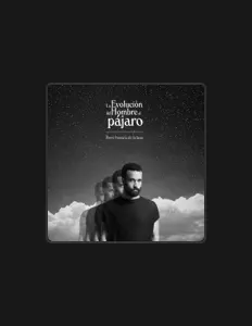La Evolución del Hombre al Pájaro सुनें, म्यूज़िक वीडियो देखें, बायो पढ़ें, दौरे की तारीखें और बहुत कुछ देखें!