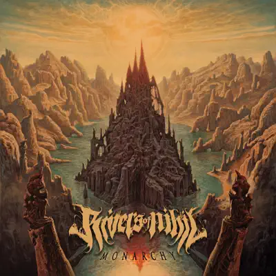 Listen to Monarchy by Rivers of Nihil
