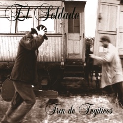 El Soldado - Ángel de los Perdedores (feat. Indio Solari & Sergio Dawi)