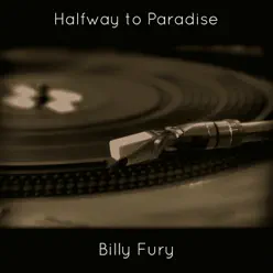 Halfway to Paradise - Single - Billy Fury