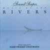 Soundscapes - Music of the Rivers - Pandit Hariprasad Chaurasia