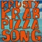 Krusty Krab Pizza Song (Spongebob Remix) - William Jacobs lyrics
