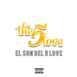 El Son Del 5 Love - The 5 Love El Son Del 5 Love - The 5 Love