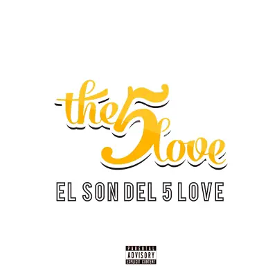 El Son Del 5 Love - The 5 Love El Son Del 5 Love - The 5 Love