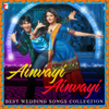 Ainvayi Ainvayi - Best Wedding Songs Collection - Various Artists