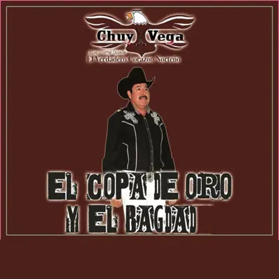 El Copa de Oro y el Bagdad - Chuy Vega