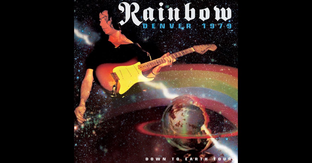 Denver 1979: Down to Earth Tour (Live) - Album by Rainbow